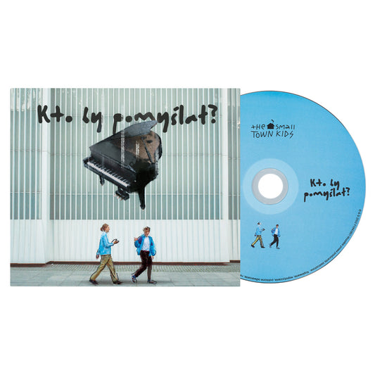 the small town kids - kto by pomyślał? EP
